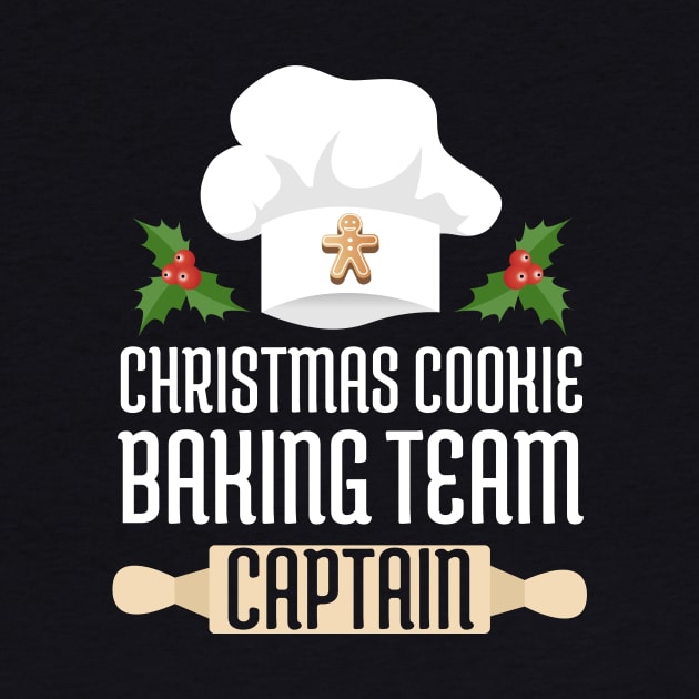 Christmas Cookie Baking Team Captain Shirt by JustPick